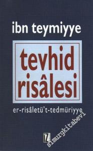 Tevhid Risalesi ( Er-Risaletü't-Tedmuriyye ) -        2015