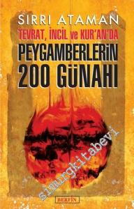 Tevrat, İncil ve Kur'an'da Peygamberlerin 200 Günahı -