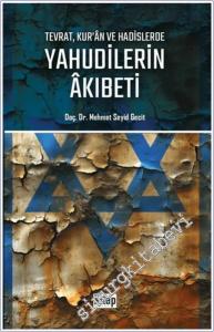 Tevrat Kuran ve Hadislerde Yahudilerin Akıbeti -        2024