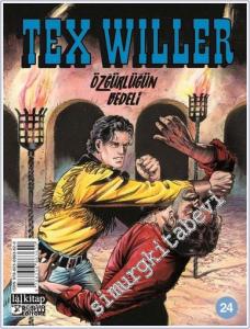 Tex Willer - Sayı 24 : Özgürlüğün Bedeli -        2025