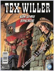 Tex Willer - Sayı 29 : Altın Çemberin Şövalyeleri -        2025