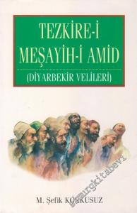 Tezkire-i Meşayih-i Amid: Diyarbekir Velileri - 1 -        1997