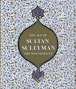 The Age of Sultan Süleyman the Magnificent -        1988