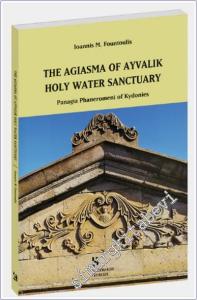The Agiasma of Ayvalık Holy Water Sanctuary : Panagia Phaneromeni of Kydonies -        2024