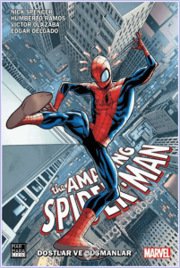 The Amazing Spider-Man - Vol 5 - Cilt 2 : Dostlar ve Düşmanlar -