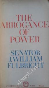 The Arrogance of Power -