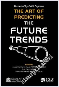 The Art Of Predıctıng The Future Trends -        2024