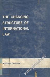 The Changing Structure of International Law -