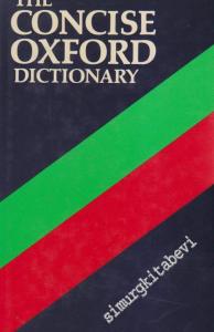 The Concise Oxford Dictionary of Current English -