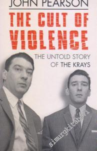 The Cult of Violence : The Untold Story of the Krays -        2002