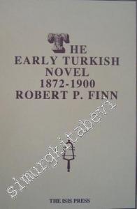 The Early Turkish Novel (1872- 1900) -        2000
