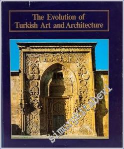 The Evolution of Turkish Art and Architecture -        1987