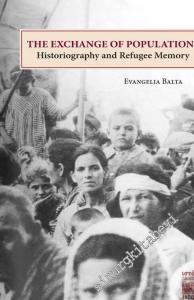 The Exchange of Populations: Historiography and Refugee Memory -