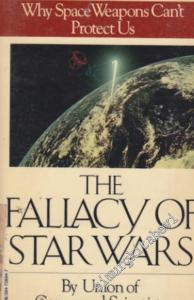 The Fallacy of Star Wars: Why Space Weapons Can't Protect Us -