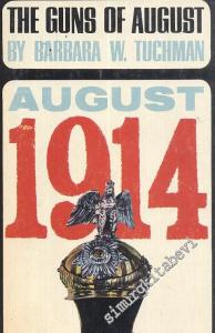 The Guns of August: August 1914 -