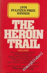 The Heroin Trail -