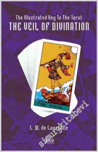 The Illustrated Key To The Tarot The Veil Of Divination -        2025