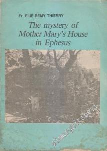 The Mystery of Mother Mary's House in Ephesus -        1987