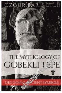 The Mythology of Gobeklı Tepe -        2024