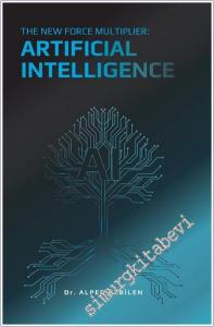 The New Force Multiplier Artificial Intelligence -        2025