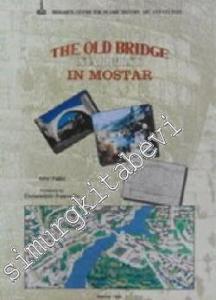 The Old Bridge (Stari Most) in Mostar -        1995