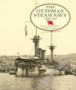 The Ottoman Steam Navy 1828 - 1923 -
