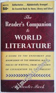 The Reader's Companion to World Literature : A Guide to the Immortal Masterpieces of Writing From the Dawn of Civilization to the Present -        1956