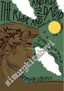The Rise And Fall And Rise Of David: Davut'un Önlenemez Yükselişi, Düşüşü ve Yükselişi -
