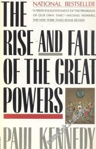 The Rise and Fall of the Great Powers: Economic Change and Military Conflict from 1500 to 2000 -