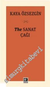 The Sanat Çağı -