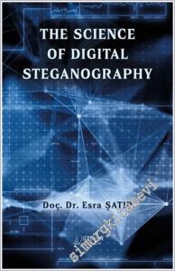 The Science of Digital Steganography -        2025