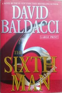 The Sixth Man (King & Maxwell Series Book 5) ( Large Print ) -