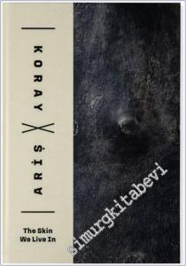 The Skin We Live In -        2025