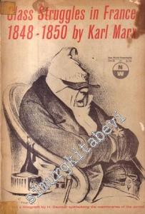 The Struggles in France (1848 - 1850) -
