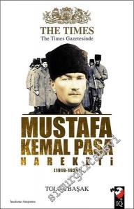 The Times Gazetesi'nde Mustafa Kemal Paşa Hareketi 1919 - 1920 -