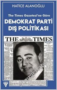 The Times Gazetesi'ne Göre Demokrat Parti Dış Politikası -        2020