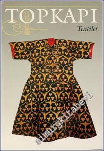The Topkapı Saray Museum - Costumes, Embroideries and Other Textiles -