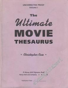 The Ultimate Movie Thesaurus UNCORRECTED PROOF Volume 1 -