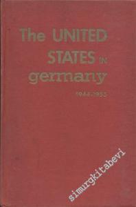 The United States in Germany: 1944 - 1955 -        1957