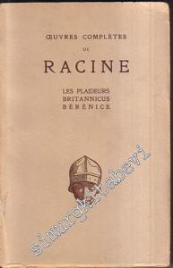 Théatre de 1668 à 1670: Les Plaideurs Britannicus Bérénice Jean Racine Theatre (Oeuvres Complètes de Racine) -