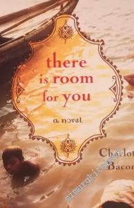 There Is Room for You: A Novel -        2004