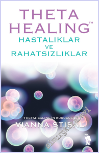 Theta Healing - Hastalıklar ve Rahatsızlıklar -