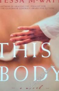 This Body - A Novel -        2003