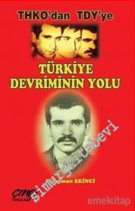 THKO'dan TDY'ye Türkiye Devriminin Yolu -