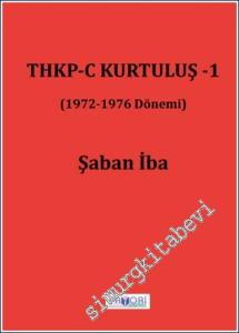 THKP-C Kurtuluş 1 ( 1972 - 1976 Dönemi ) -        2024