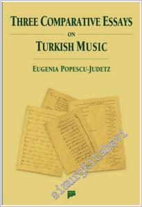 Three Comparative Essays on Turkish Music -        2010