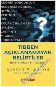 Tıbben Açıklanamayan Belirtiler : Beyin Merkezli Bir Yaklaşım -        2025