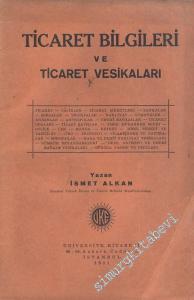 Ticaret Bilgileri ve Ticaret Vesikaları -