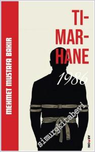 Tımarhane 1986 -        2025