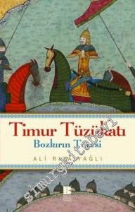 Timur Tüzükatı: Bozkırın Töresi -        2016